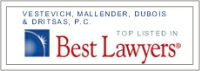 Best Lawyers Vestevich, Mallender, DuBois & Dritsas, P.C.